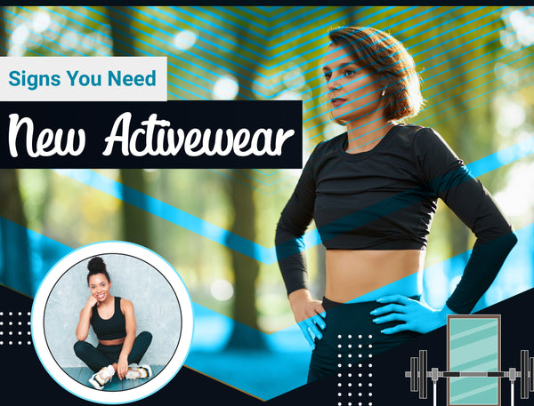 Signs You Need New Activewear